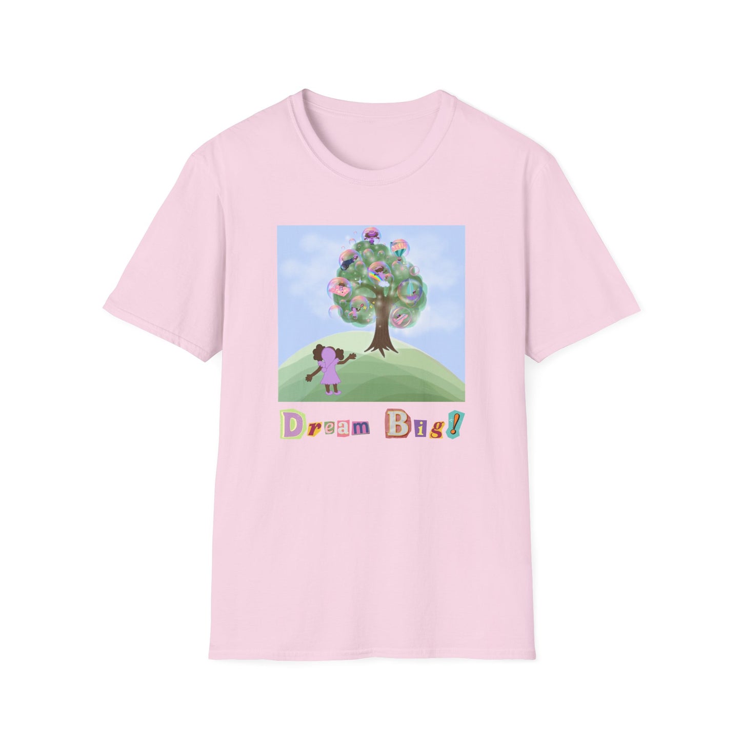 Dream Big! Graphic T-shirts