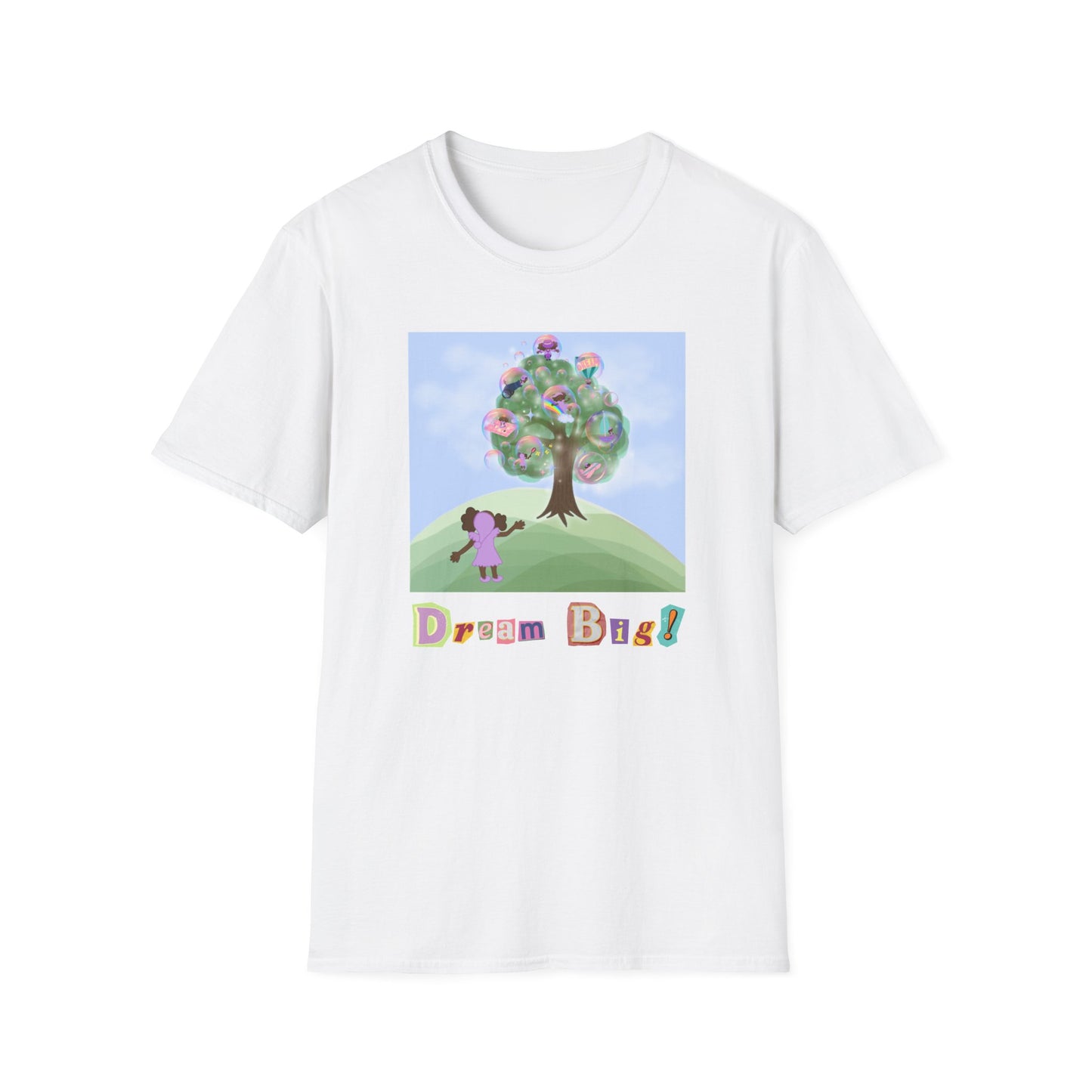 Dream Big! Graphic T-shirts