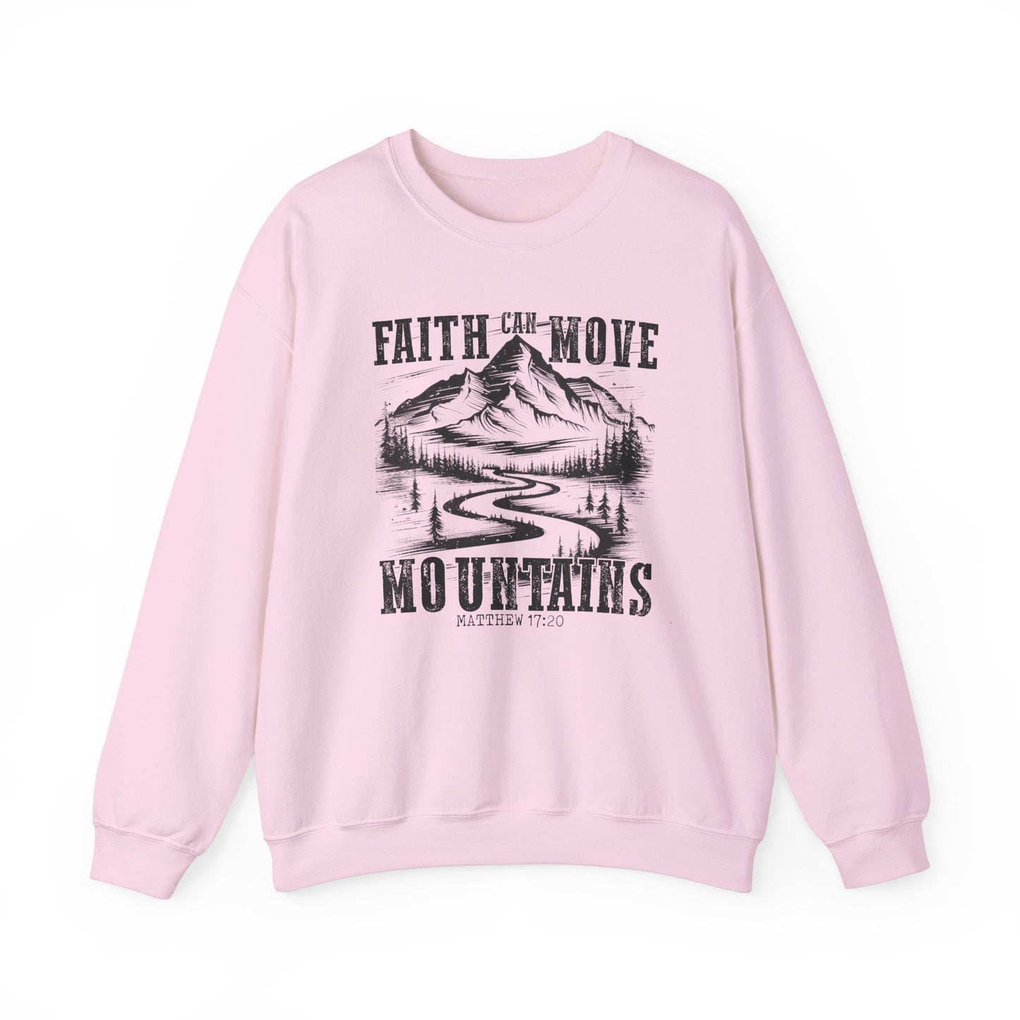 “Faith Can Move Mountains” Inspirational Faith Crewneck Sweatshirt