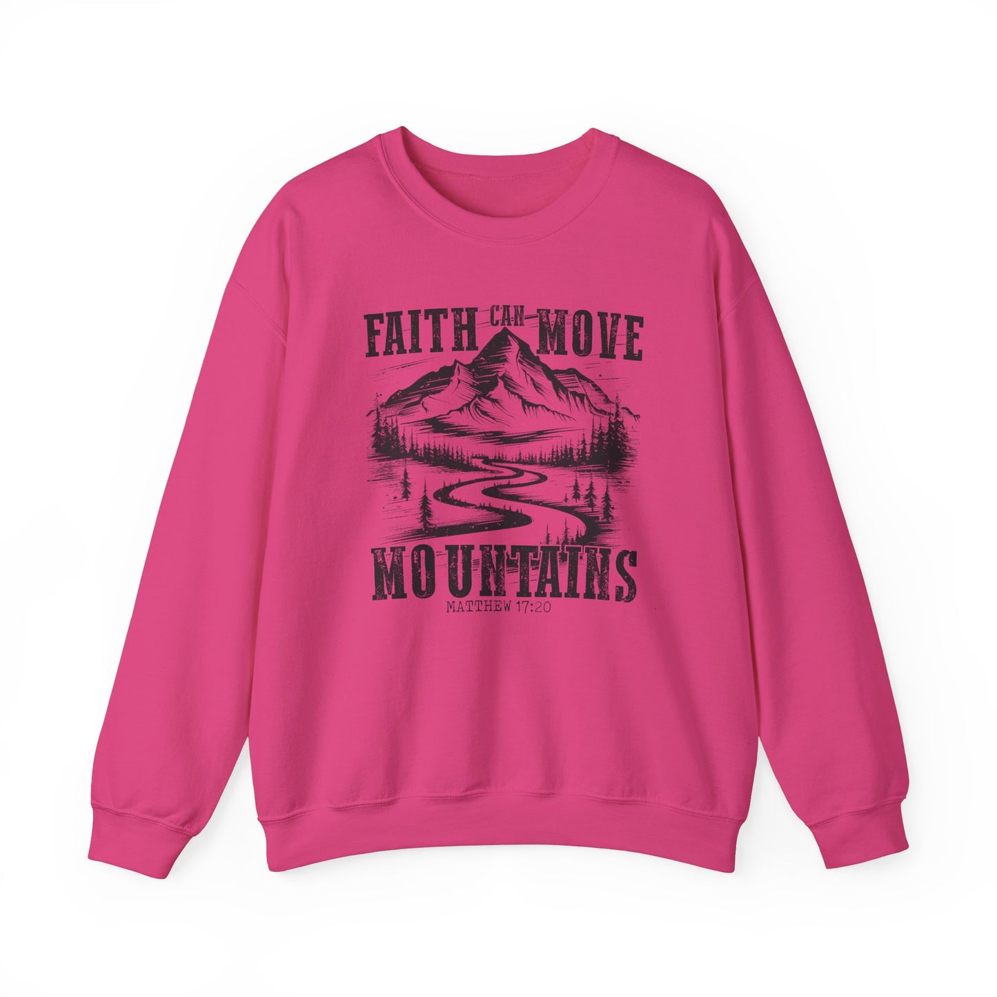 “Faith Can Move Mountains” Inspirational Faith Crewneck Sweatshirt