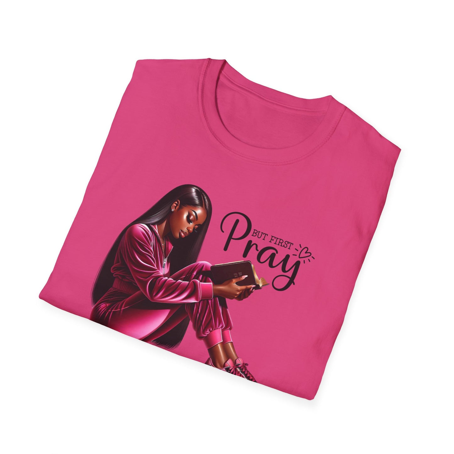 “But First Pray” Inspirational Faith T-shirt