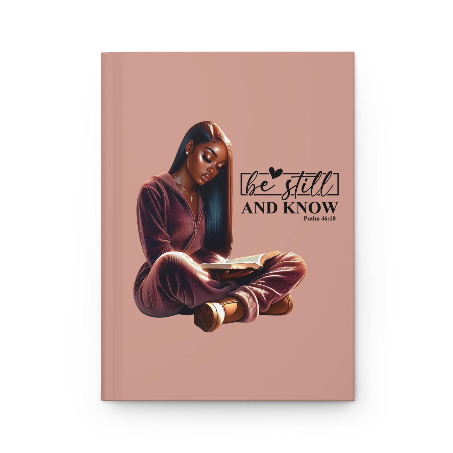 Be Still and Know Hardcover Prayer Journal