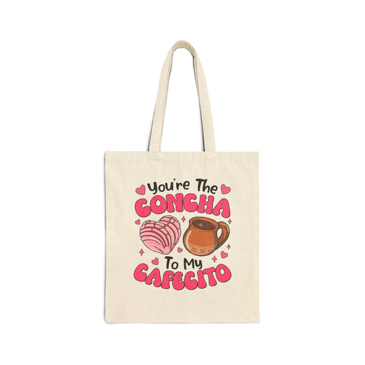 “You're The Concha To My Cafecito” Valentine Canvas Tote Bag