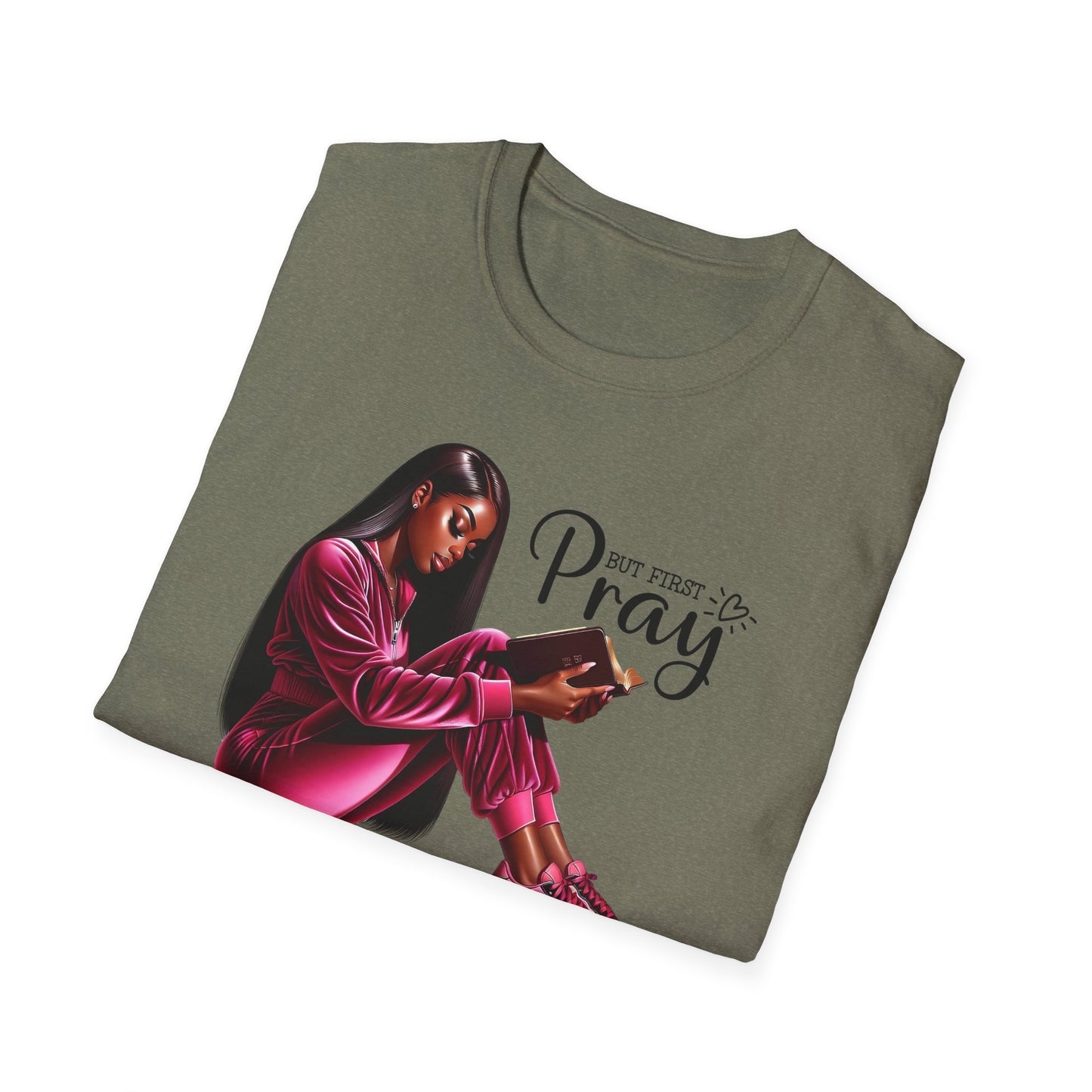 “But First Pray” Inspirational Faith T-shirt