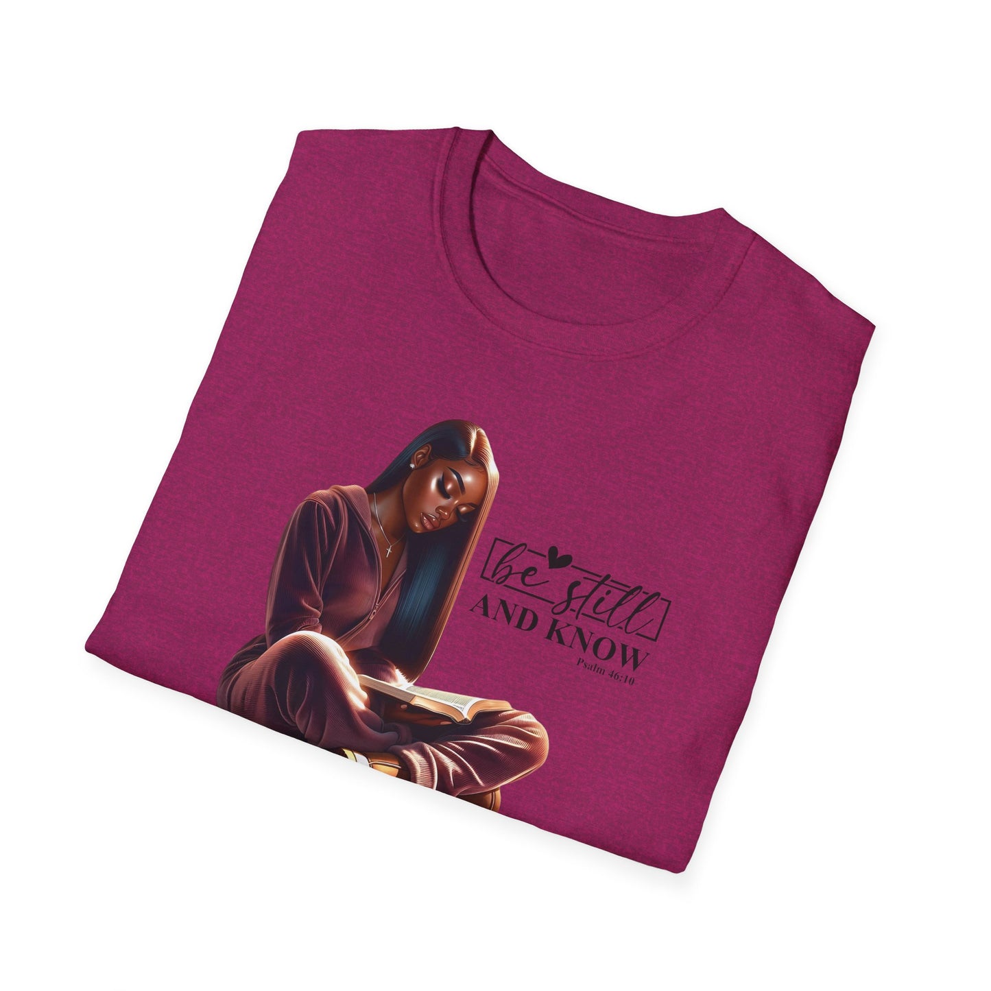 “Be still and Know” Inspirational Faith T-shirts