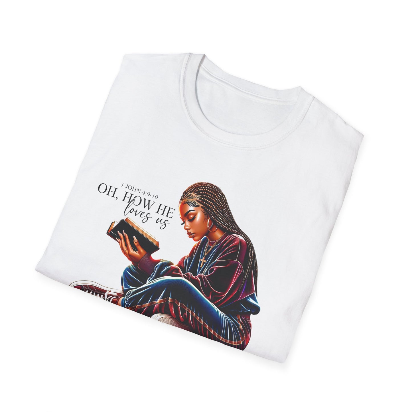 “Oh How He Loves Us” Inspirational Faith T-shirt