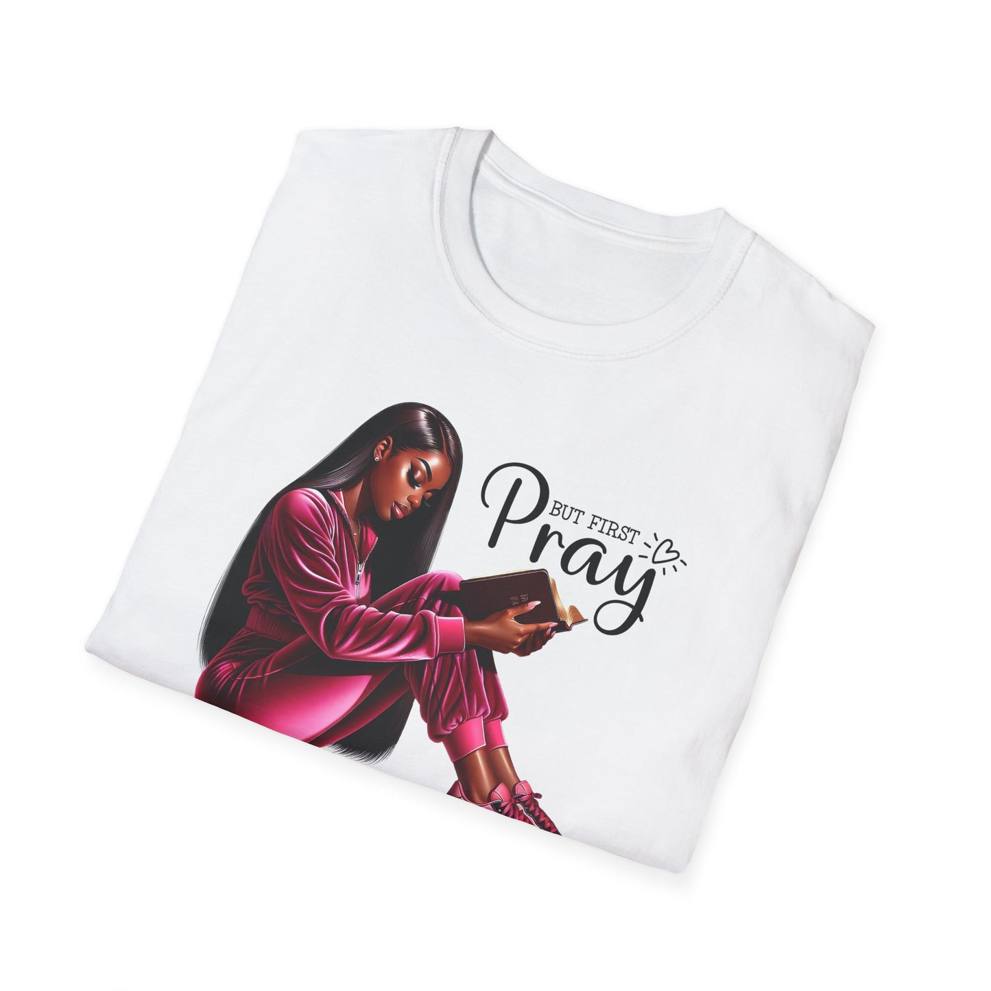 “But First Pray” Inspirational Faith T-shirt