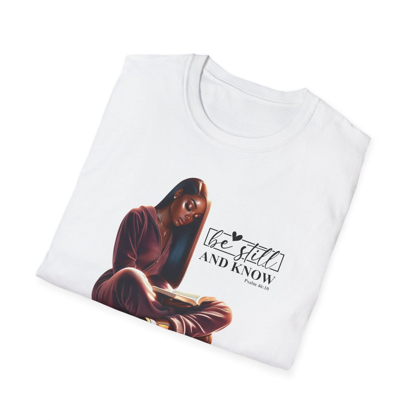 “Be still and Know” Inspirational Faith T-shirts